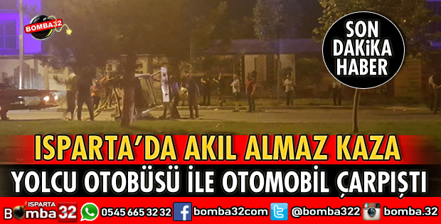 YOLCU OTOBÜSÜ İLE OTOMOBİL ÇARPIŞTI
