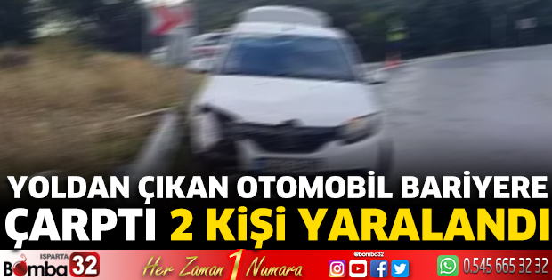 Yoldan çıkan otomobil bariyere çarptı 2 kişi yaralandı