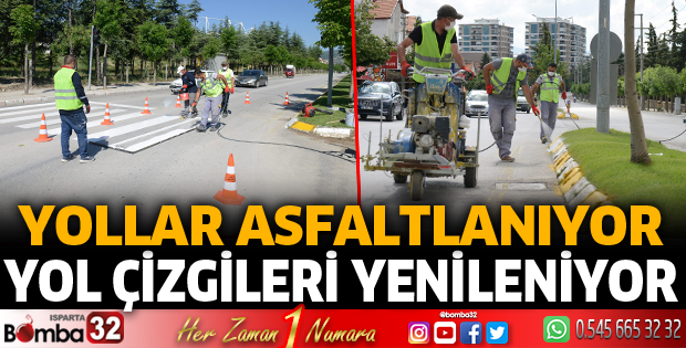 Yollar asfaltlanıyor, yol çizgileri yenileniyor