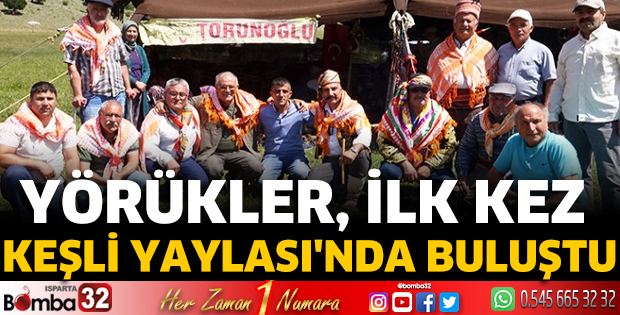Yörükler, Keşli Yaylası'nda buluştu