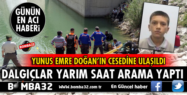 YUNUS EMRE'NİN CESEDİ BULUNDU