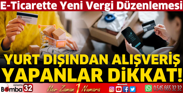 Yurt dışından alışveriş yapanlar dikkat!