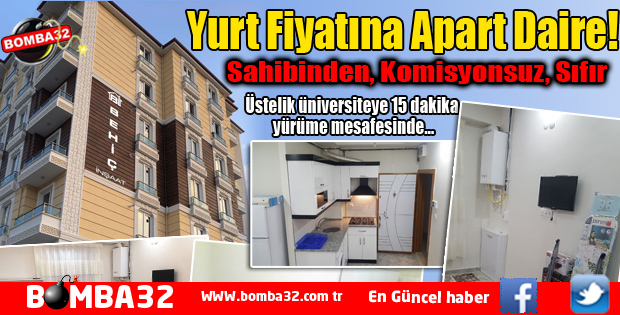 YURT FİYATINA SAHİBİNDEN KOMİSYONSUZ APARTLAR!