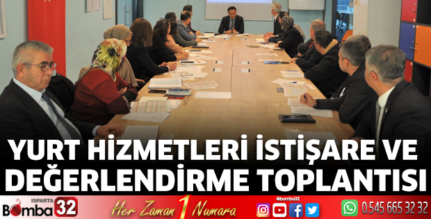 Yurt Hizmetleri İstişare ve Değerlendirme Toplantısı