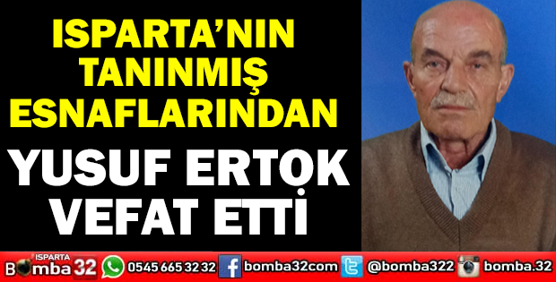 Yusuf Ertok vefat etti