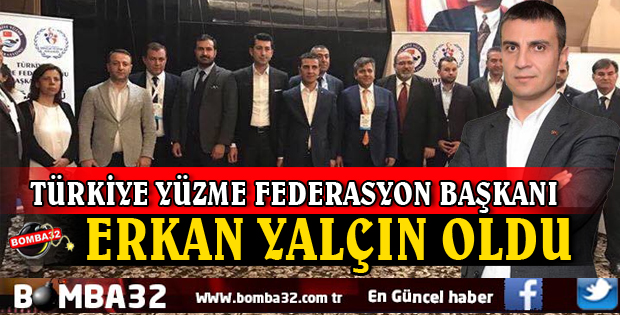 YÜZME FEDERASYONU'NDA YENİ BAŞKAN ERKAN YALÇIN OLDU