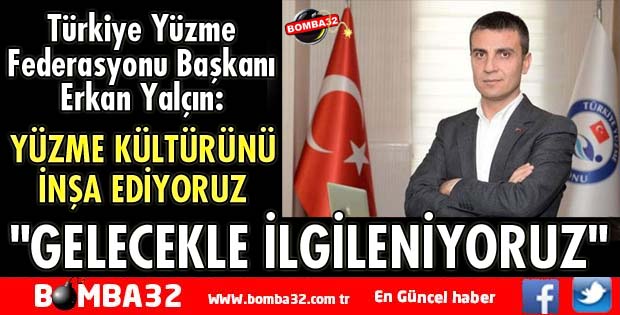 YÜZME KÜLTÜRÜNÜ İNŞA EDİYORUZ