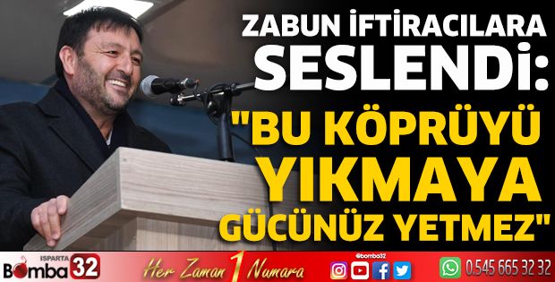 Zabun iftiracılara seslendi