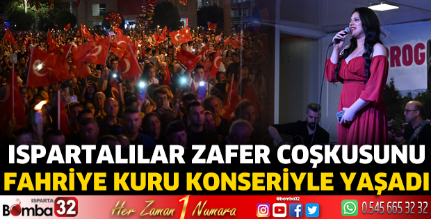 Zafer coşkusu Fahriye Kuru konseriyle yaşandı