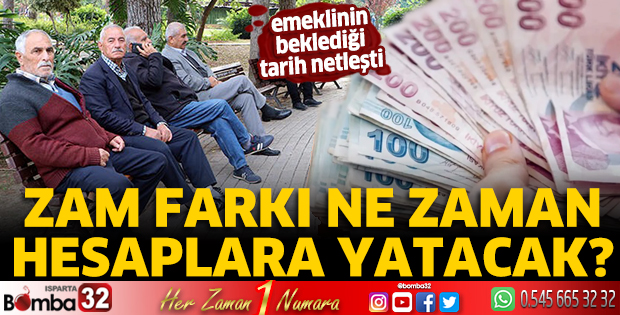 Zam farkı ne zaman hesaplara yatacak?