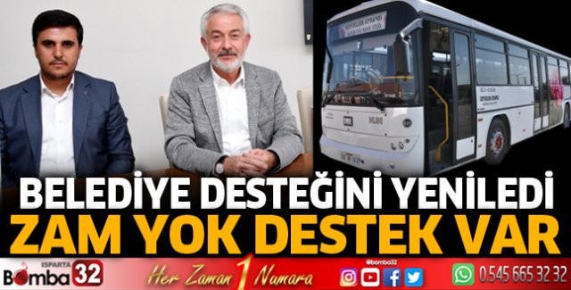 Zam yok destek var
