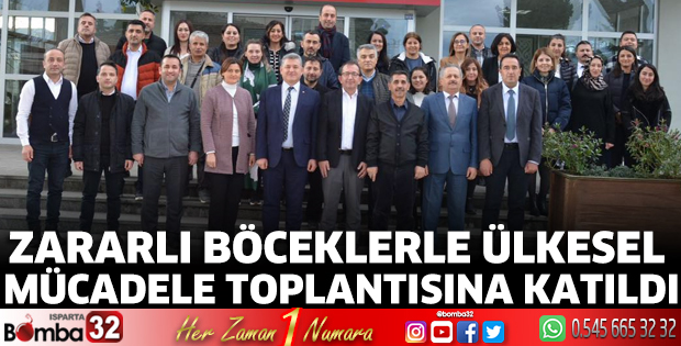 Zararlı böceklerle ülkesel mücadele toplantısına katıldı