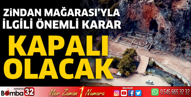 Zindan Mağarası'yla ilgili önemli karar! Kapalı olacak..